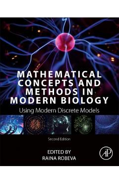Coperta cărții 'Mathematical Concepts and Methods in Modern Biology: Using Modern Discrete Models - Raina Robeva'
