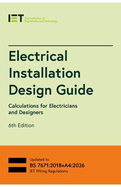 Coperta cărții 'Electrical Installation Design Guide: Calculations for Electricians and Designers -'