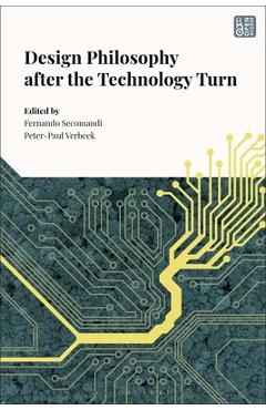 Coperta cărții 'Design Philosophy After the Technology Turn - Fernando Secomandi'