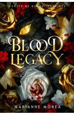 Coperta cărții 'Blood Legacy - Marianne Morea'