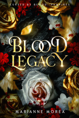Coperta cărții 'Blood Legacy - Marianne Morea'