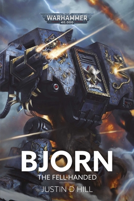 Coperta cărții 'Bjorn: The Fell-Handed - Justin D. Hill'