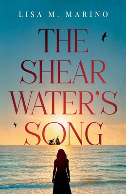Coperta cărții 'The Shearwater's Song - Lisa M. Marino'