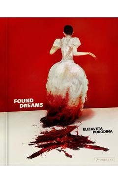 Coperta cărții 'Elizaveta Porodina: Found Dreams - Nadine Barth'
