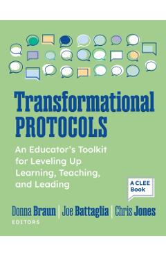Coperta cărții 'Transformational Protocols: An Educator's Toolkit for Leveling Up Learning, Teaching, and Leading - Joe Battaglia'