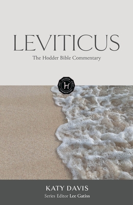 Coperta cărții 'The Hodder Bible Commentary: Leviticus - Katherine Davis'
