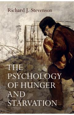 Coperta cărții 'The Psychology of Hunger and Starvation - Richard J. Stevenson'