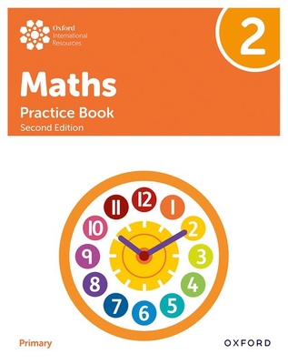 Coperta cărții 'Oxford International Primary Maths Second Edition Practice Book 2 - Tony Cotton'