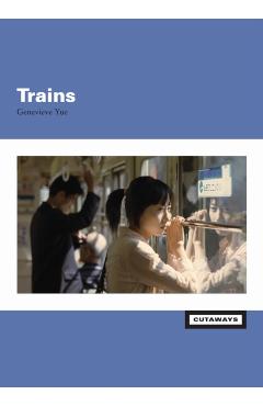Trains - Genevieve Yue