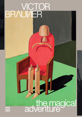 Coperta cărții 'Victor Brauner: The Magical Adventure - Victor Brauner'