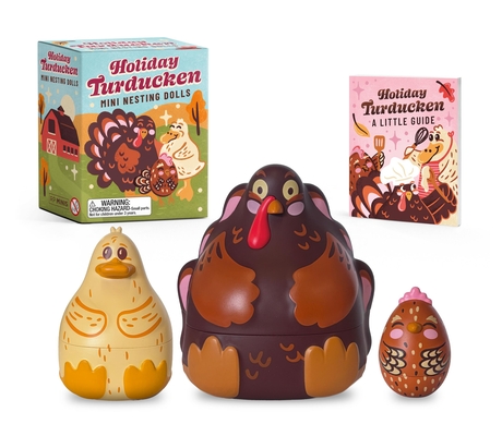 Coperta cărții 'Holiday Turducken Mini Nesting Dolls - Jessie Oleson Moore'