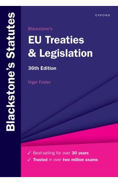 Coperta cărții 'Blackstone's EU Treaties & Legislation - Nigel Foster'