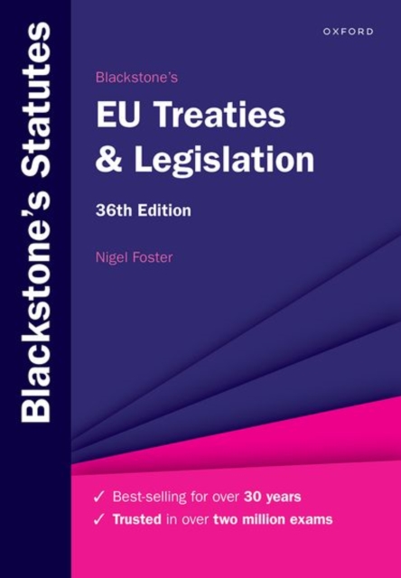 Coperta cărții 'Blackstone's EU Treaties & Legislation - Nigel Foster'