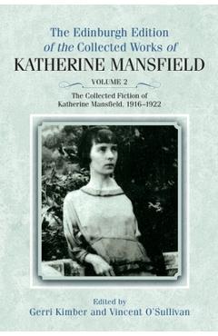 Coperta cărții 'The Collected Fiction of Katherine Mansfield, 1916-1922 - Katherine Mansfield'