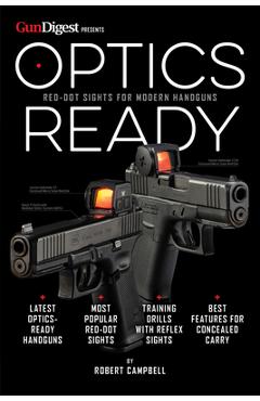 Coperta cărții 'Optics Ready: Red-Dot Sights for Modern Handguns - Robert K. Campbell'