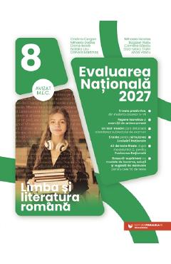 Coperta cărții 'Evaluarea Națională 2027. Limba și literatura română - Clasa 8 - Cristina Cergan, Mihaela Doboș, Diana Iacob'