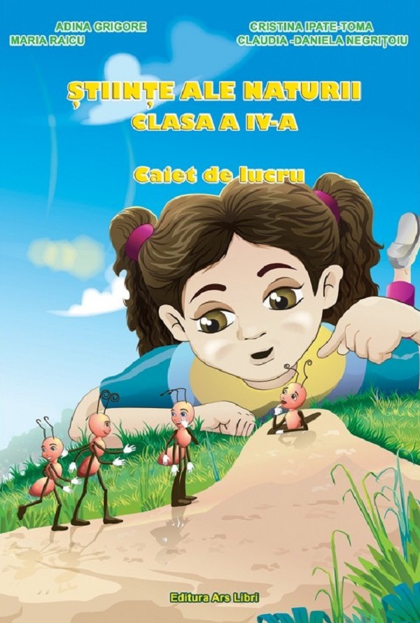 Coperta cărții 'Științe ale naturii - Clasa 4 - Caiet de lucru - Adina Grigore, Cristina Ipate-Toma, Maria Raicu, Claudia-Daniela'