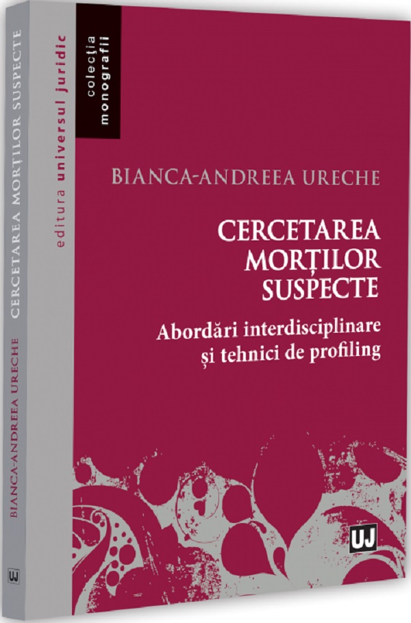 Cercetarea mortilor suspecte - Bianca-Andreea Ureche