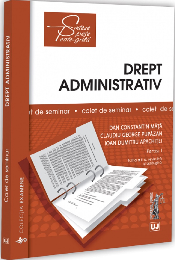Coperta cărții 'Drept administrativ. Caiet de seminar. Partea 1 Ed.2 - Dan Constantin Mâță, Claudiu George Pupăzan, Ioan Dumitru'