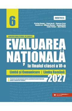 Coperta cărții 'Evaluarea Națională 2027 - Clasa 6 - Limba română - Bogdan Rațiu, Ioana Trempe, Anca Vlaicu'