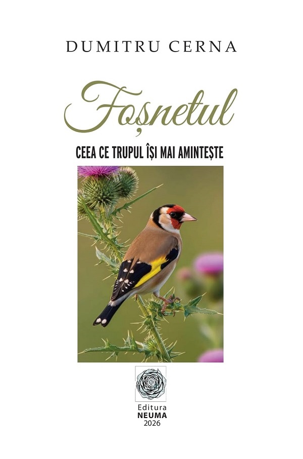 Coperta cărții 'Foșnetul. Ceea ce trupul își mai amintește - Dumitru Cerna'