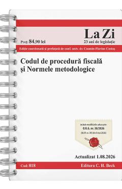 Coperta cărții 'Codul de procedură fiscală și normele metodologice Act. 1 august 2026 Ed.Spiralată - Cosmin-Flavius Costaș'