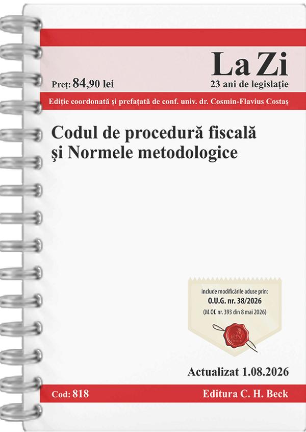 Coperta cărții 'Codul de procedură fiscală și normele metodologice Act. 1 august 2026 Ed.Spiralată - Cosmin-Flavius Costaș'