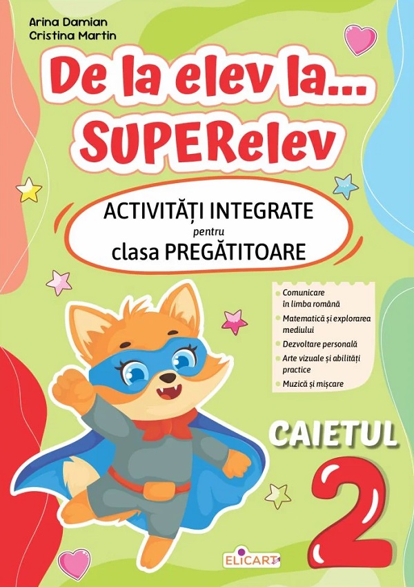 Coperta cărții 'De la elev la... Superelev - Clasa pregătitoare - Caietul 2 - Arina Damian, Cristina Martin'
