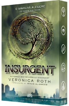 Coperta cărții 'Insurgent. Seria Divergent Vol.2 - Veronica Roth'