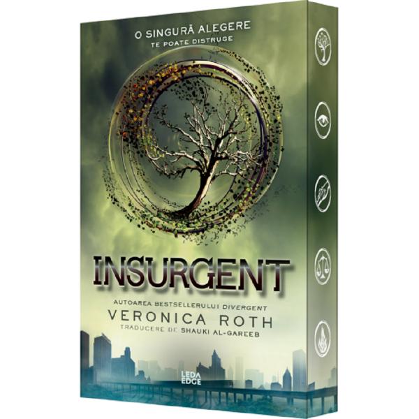 Insurgent. Seria Divergent Vol.2 - Veronica Roth