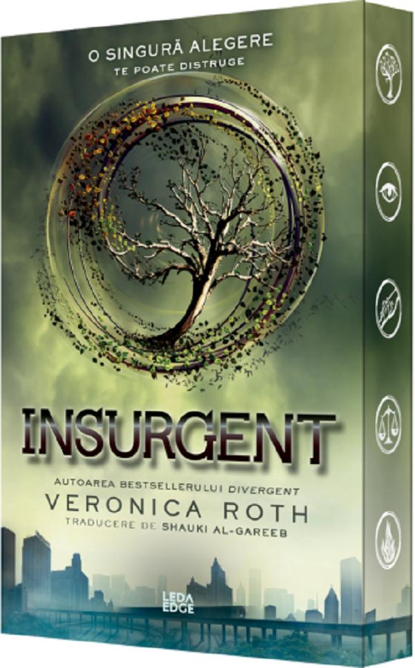 Coperta cărții 'Insurgent. Seria Divergent Vol.2 - Veronica Roth'
