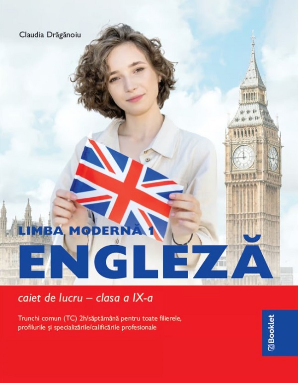 Coperta cărții 'Limba engleză. Limba modernă 1 - Clasa 9 - Caiet de lucru - Claudia Drăgănoiu'