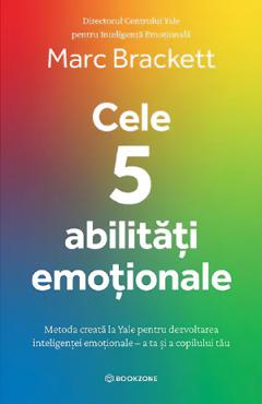 Coperta cărții 'Cele 5 abilități emoționale - Dr. Marc Brackett'