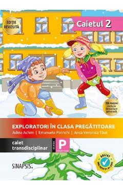 Coperta cărții 'Exploratori în clasa pregătitoare - Caiet transdisciplinar 2 - Adina Achim, Emanuela Patrichi, Anca Veronica Tăut'