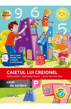 Coperta cărții 'Caietul lui Creionel - Clasa pregătitoare - Caiet de scriere - Adina Achim, Emanuela Patrichi, Anca Veronica Tăut'
