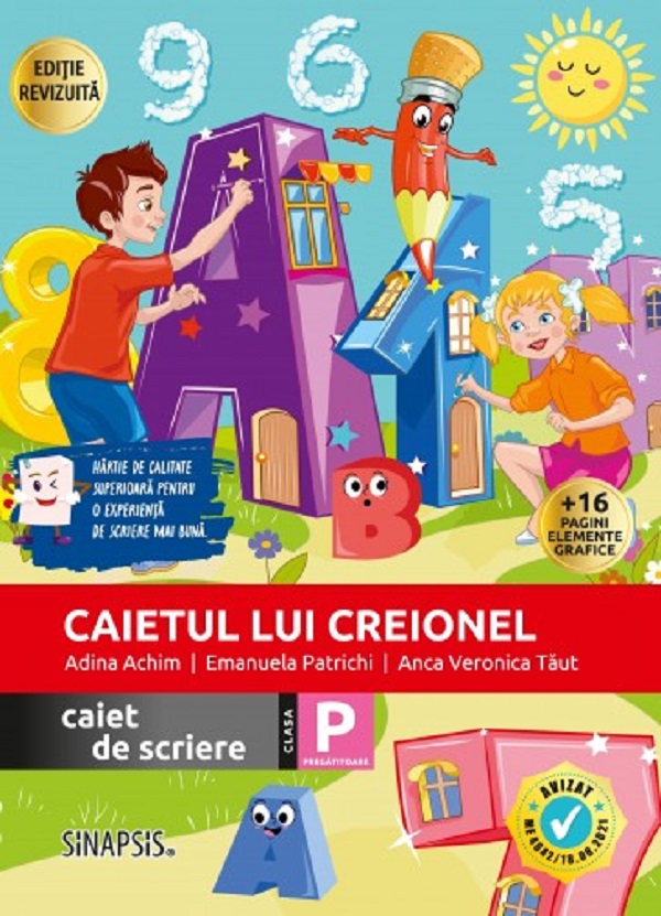 Coperta cărții 'Caietul lui Creionel - Clasa pregătitoare - Caiet de scriere - Adina Achim, Emanuela Patrichi, Anca Veronica Tăut'