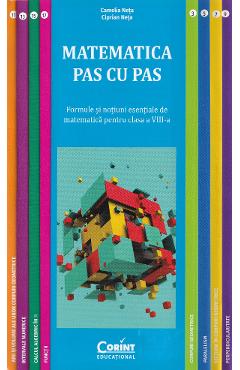 Coperta cărții 'Matematică pas cu pas - Clasa 8 - Formule și noțiuni esențiale - Camelia Neța, Ciprian Neța'