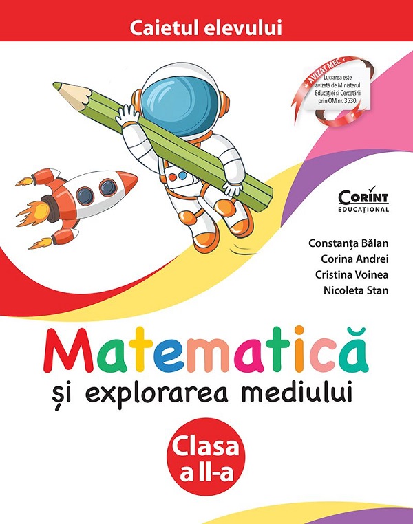 Coperta cărții 'Matematică și explorarea mediului - Clasa 2 - Caietul elevului - Constanța Bălan, Corina Andrei, Cristina Voinea,'