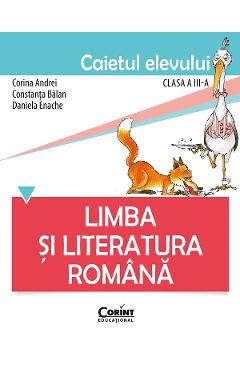 Coperta cărții 'Limba și literatura română - Clasa 3 - Caietul elevului - Corina Andrei, Constanța Bălan, Daniela Enache'