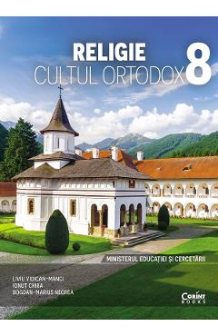 Coperta cărții 'Religie. Cultul ortodox - Clasa 8 - Manual - Liviu Vidican-Manci, Ionuț Chira, Bogdan-Marius Negrea'