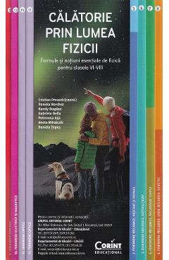 Calatorie prin lumea fizicii - Clasele 6-8 - Formule si notiuni esentiale de fizica - Cristian Presura, Daniela Berchez, Karoly Bogdan, Gabriela Deliu, Petronela Ioja