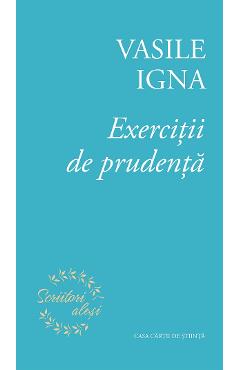 Coperta cărții 'Exerciții de prudență - Vasile Igna'