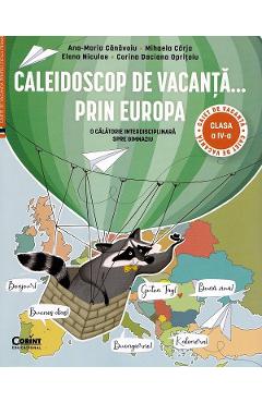 Coperta cărții 'Caleidoscop de vacanță prin Europa - Clasa 4 - Caiet de vacanță - Ana-Maria Cănăvoiu, Mihaela Cârja, Elena Niculae,'