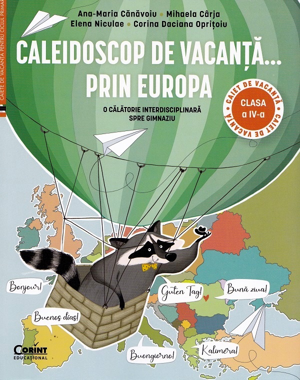 Coperta cărții 'Caleidoscop de vacanță prin Europa - Clasa 4 - Caiet de vacanță - Ana-Maria Cănăvoiu, Mihaela Cârja, Elena Niculae,'