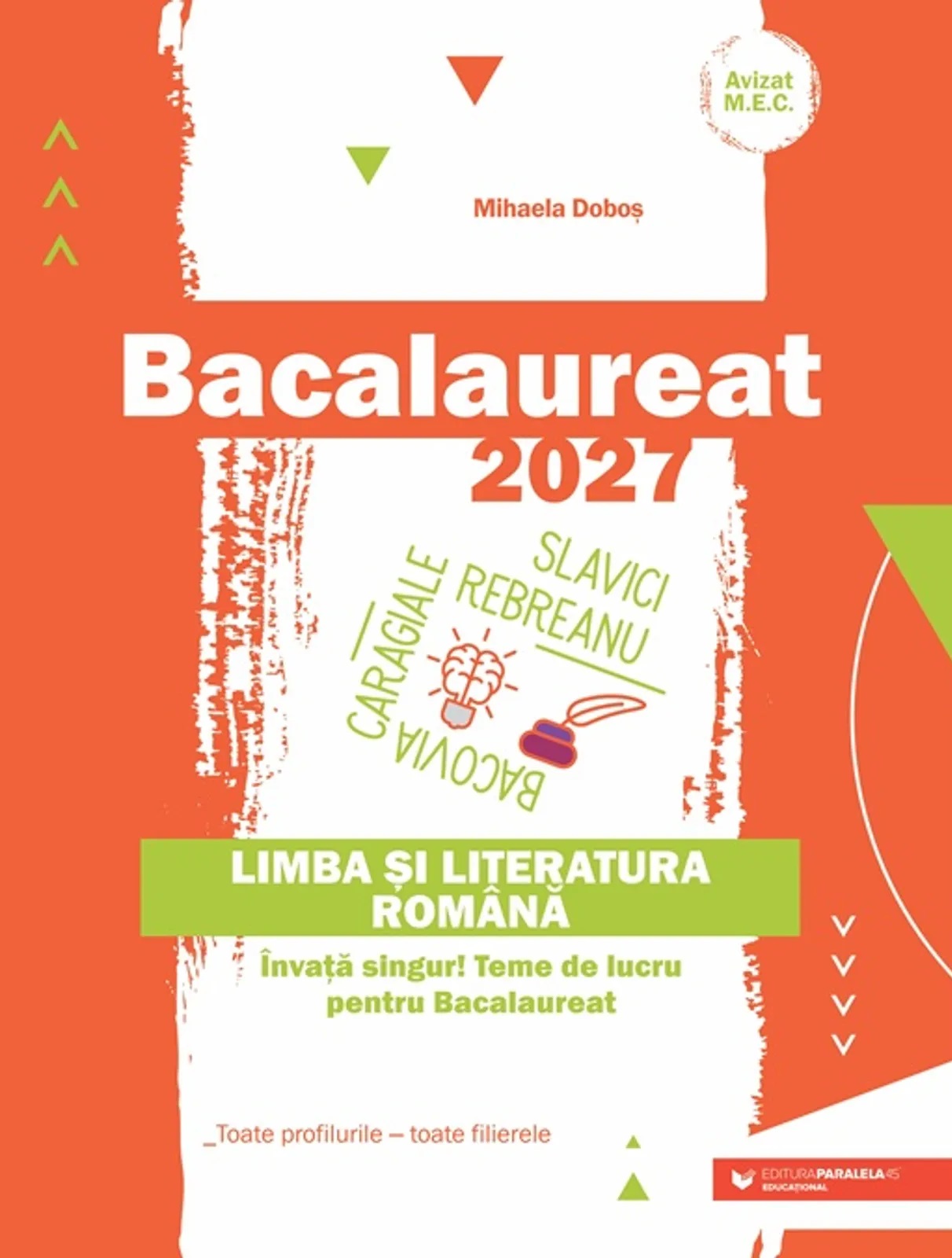 Coperta cărții 'Bacalaureat 2027. Limba și literatura română - Mihaela Doboș'