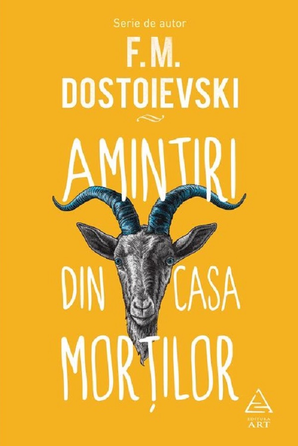 Coperta cărții 'Amintiri din casa morților - F.M. Dostoievski'
