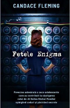 Fetele Enigma - Candace Fleming