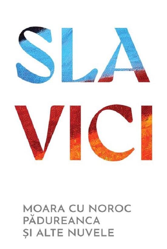 Coperta cărții 'Moara cu noroc. Pădureanca și alte nuvele - Ioan Slavici'