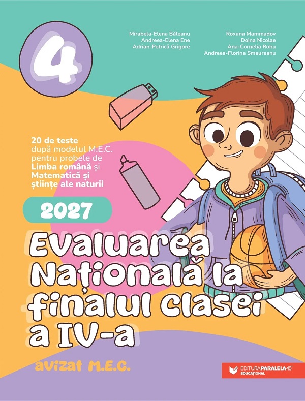 Coperta cărții 'Evaluarea Națională 2027 - Clasa 4 - Mirabela-Elena Băleanu, Andreea-Elena Ene, Adrian-Petrică Grigore'