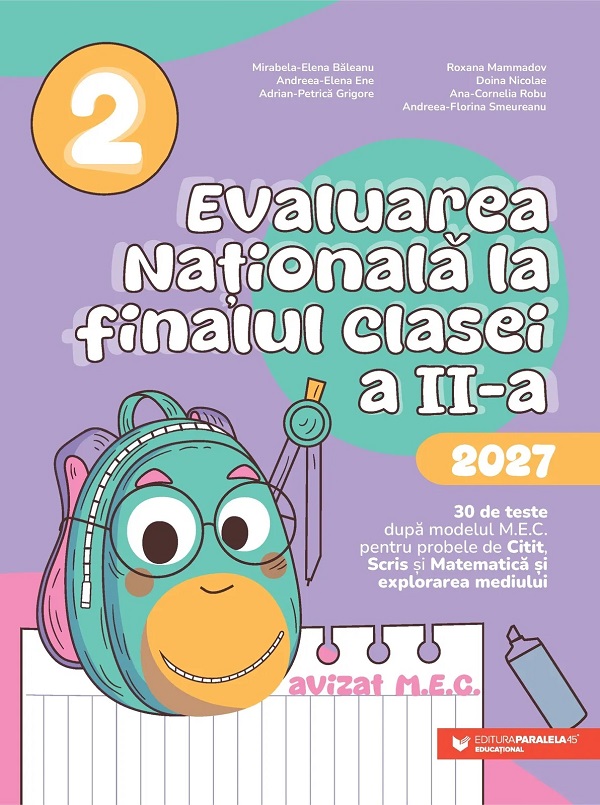 Coperta cărții 'Evaluarea Națională 2027 - Clasa 2 - Mirabela-Elena Băleanu, Andreea-Elena Ene, Adrian-Petrică Grigore'